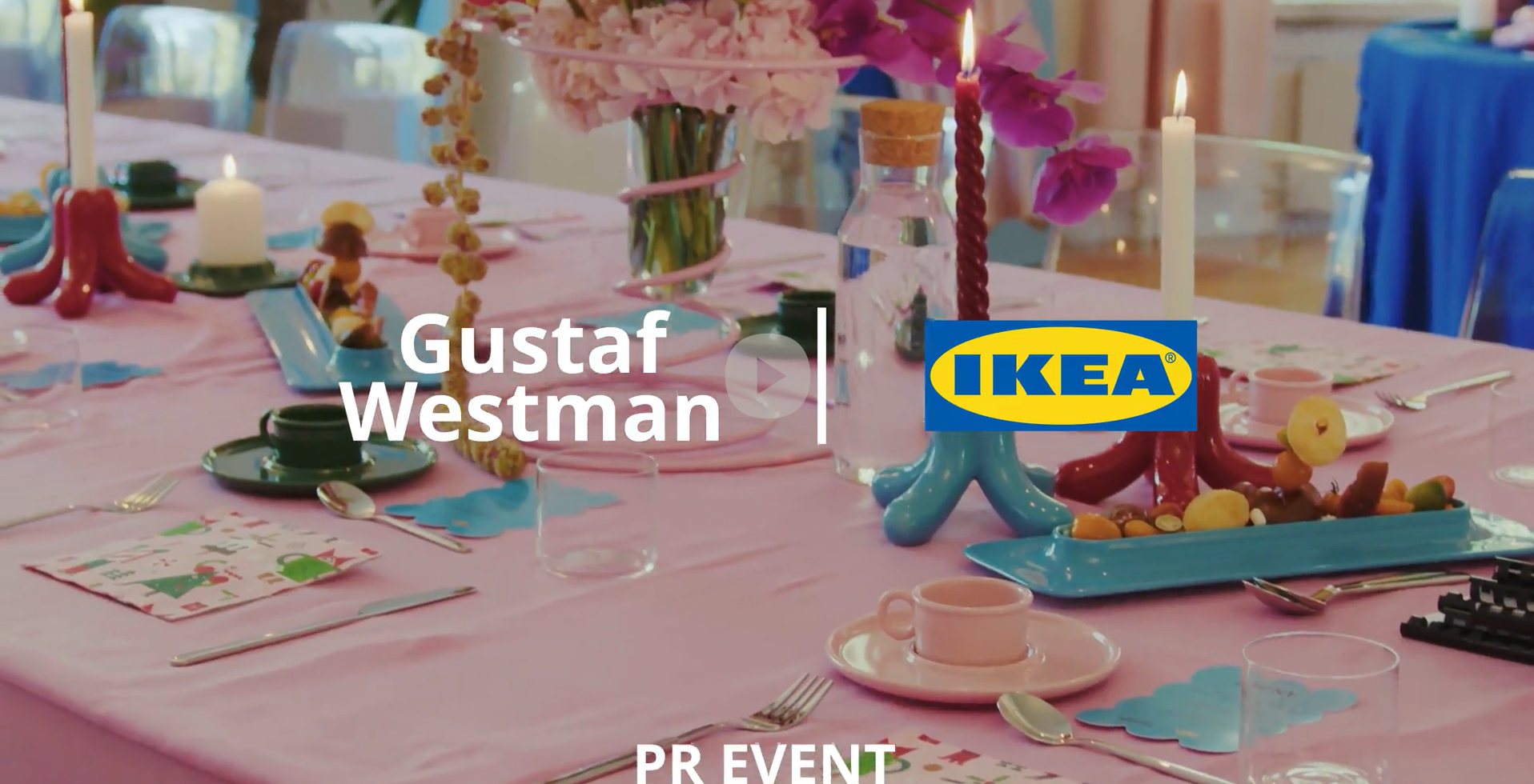 Gustaf Westman x IKEA PR- & kunde-event